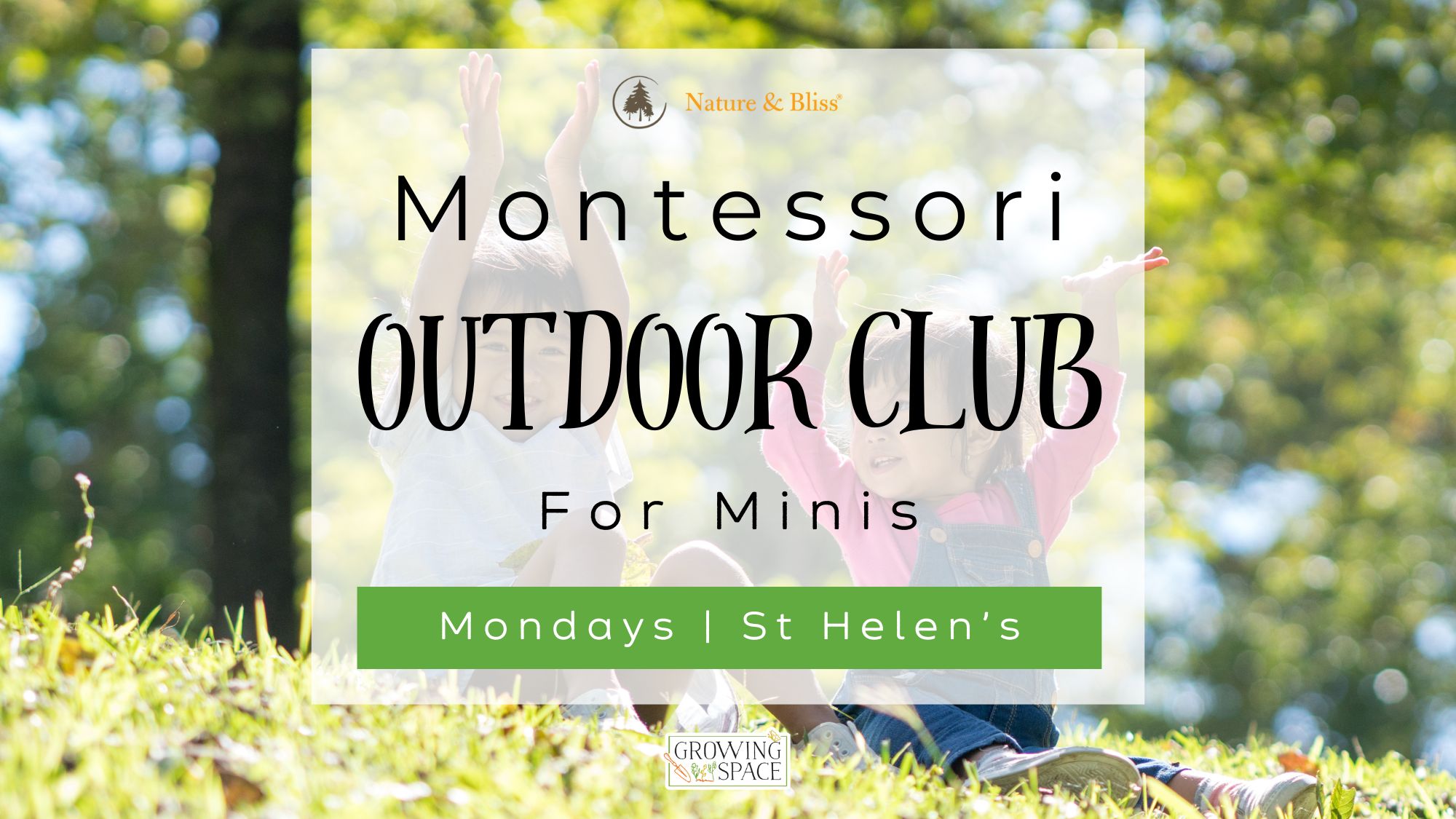 Nature & Bliss logo. Montessori Outdoor Club for Minis on Mondays in the Growing Space at St. Helen's Church, North Kensington. Growing Space logo.