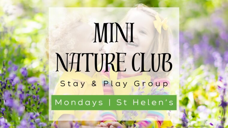 Mini Nature Club stay and play group. Mondays in the Growing Space at St. Helen's North Kensington.